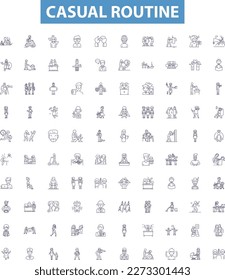 Casual routine line icons, signs set. Lax, Habitual, Ordinary, Usual, Nonchalant, Everyday, Familiar, Freestyle, Natural outline vector illustrations.