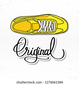 Casual sneaker shoes illustration with calligraphy letters original. For poster or web design. Isolated on white background.