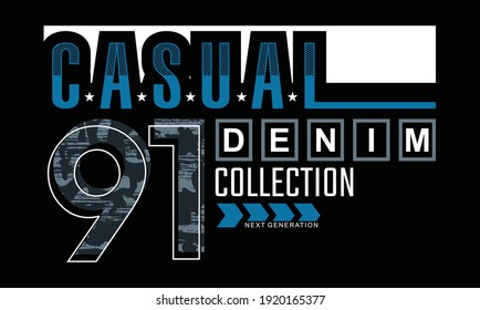 Casual.Vintage and typography design in vector illustration.Clothing,t-shirt,apparel and other uses.Eps10