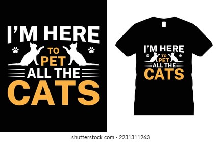 Cat Animal Pets Motivational T-shirt Design vector. Use for T-Shirt, mugs, stickers, etc.