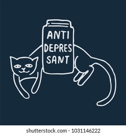 Cat antidepressant - hand drawn lettering phrase for animal lovers on the dark blue background. Fun brush ink vector illustration for banners, greeting card, poster design