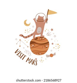 Cat astronaut. Visit Mars space phrase, space quote Baby space rocket print. Cute childish cosmic element, star, spaceship. Vector kids cosmos card, universe illustration. Nursery space design.