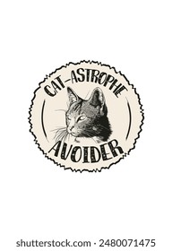 Cat astrophe avoider vector t shirt design cat lover t-shirt