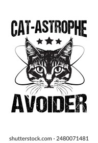 Cat astrophe avoider vector t shirt design cat lover t-shirt