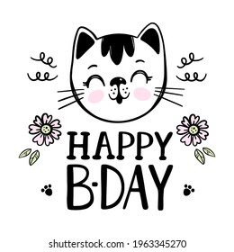 CAT Baby Birthday Cute Kitten Festive Greeting Card With Flowers Cartoon Hand Drawn Sketch With Handwriting Text Clip Art Vector Illustration For Print