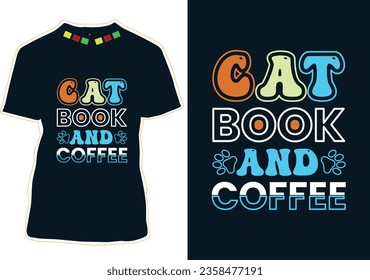 Cat Book And Coffee T-shirt Design