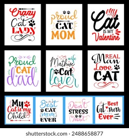 Cat bundle, sublimation T-shirt, Cat lover, funny cats lover design, pet lover people .cat quotes typography. Creative pet  top trending print on Cat T-shirt vector design