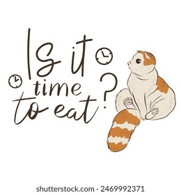 Cat card design. Hand drawn cartoon vector illustration. Square handwritten lettering composition. Funny poster with cute cat and lettering phrase. Time to eat.