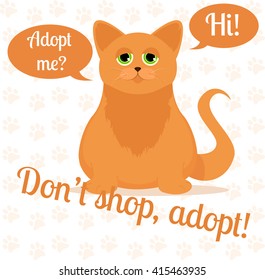 Cat in a cartoon style. Do not shop, adopt. Cat adoption concept. Vector illustration