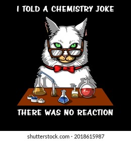 cat chemistry reaction funny joke unisex art design vector illustration for use in design and print poster canvas
