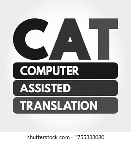 CAT - Computer Assisted Translation acronym, technology concept background