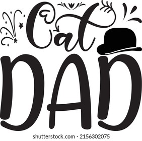 Cat Dad, Dad SVG Design, Vector File.
