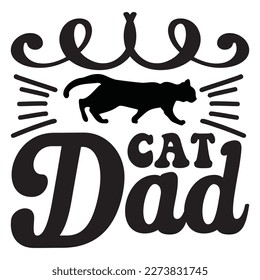 Cat Dad T-Shirt Design Vector File