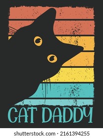 Cat Daddy Vintage Grunge Vector illustration. Father day background