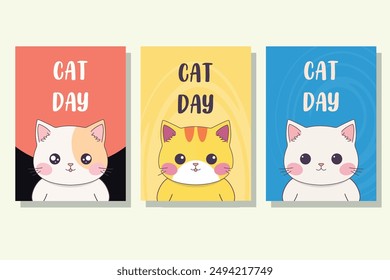 Cat day posters set. Happy international kawaii cat day cover set. Illustration for international cat day.