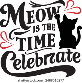 Cat day themed t-shirts design typography vector style illustration on a white background
