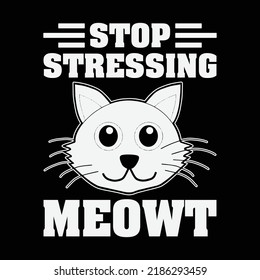 Cat design can use t shirt, hoodie, cap, mug etc. Ready to use file.