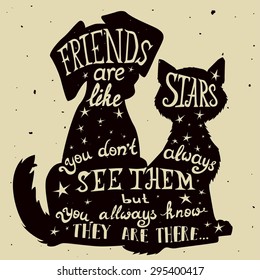 Cat and dog friends grungy card for Friendship Day with quote. Lettering greeting cards for all holidays series.