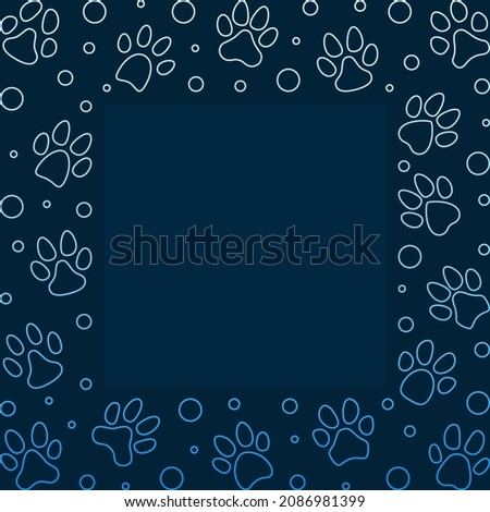 Cat or Dog Paw Prints vector concept blue modern illustration or frame in outline style
