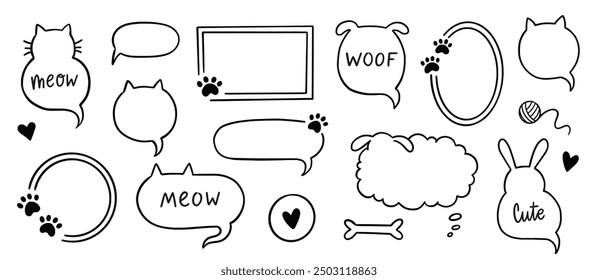 Cat dog pet frame, speech bubble cute set. Hand drawn sketch doodle line style animal pet frame design. Cat, dog paw cute talk speech bubble design. Puppy round footprint badge. Vector illustration.