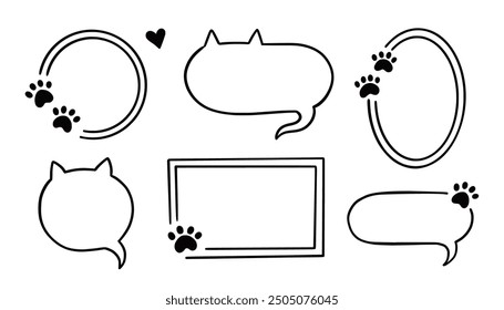 Cat dog pet frame, speech bubble cute set. Hand drawn sketch doodle line style animal pet frame design. Cat, dog paw cute talk speech bubble design. Puppy round footprint badge. Vector illustration.