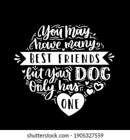 Cat and dog phrase black and white poster. Inspirational quotes about cat, dog and domestical pets. Hand written phrases for poster, typography design for t-shirt