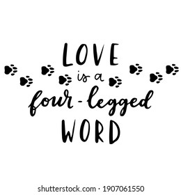 Cat and dog phrase black and white poster. Inspirational quotes about cat, dog and domestical pets. Hand written phrases for poster, typography design for t-shirt