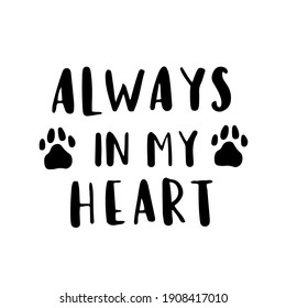 Cat and dog phrase black and white poster. Inspirational quotes about cat, dog and domestical pets. Hand written phrases for poster, typography design for t-shirt