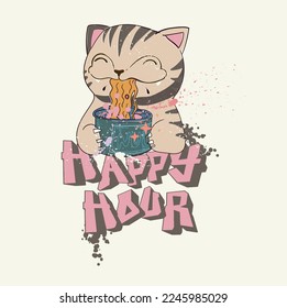 cat eats nuddle illustration with slogan.Happy hour Vector graphic design for t-shirt.