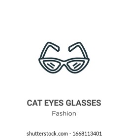 Cat eyes glasses outline vector icon. Thin line black cat eyes glasses icon, flat vector simple element illustration from editable fashion concept isolated stroke on white background