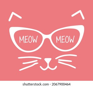 Cat face. Cat eye sunglasses. Meow Meow. Cute cat lover design.