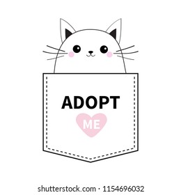 Cat face in the pocket. Adopt me. Pink heart. Cute cartoon animals. Kitten kitty character. Dash line. Pet animal collection. T-shirt design. Baby background. Isolated. Flat design Vector illustration