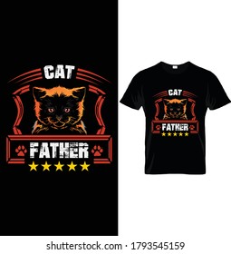 CAT FATHER. T-Shirt Design Template, For Cat Lovers.