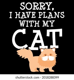 cat funny sorry im late i saw a car womens art design vector illustration for use in design and print poster canvas