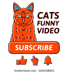 Cat Funny Video concept. Red Button Subscribe to channel, Bell button, Hand Cursor, Video Content. Social media and Cat concept on white background isolated. Stock Vector Illustration. 