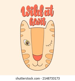 Cat head illustration. Wild at heart phrase. Vector illustration in a flat style