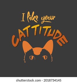 cat lady i like your cattitude funny idea unisex art ri blend art best vector design illustration print poster