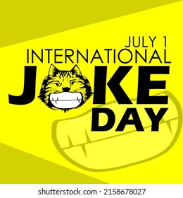 Cat laughing out loud with bold text on yellow background, International Joke Day July 1