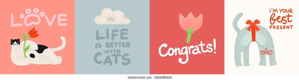 Cat lettering set. Hand drawn callygraphy for pet lovers. Love, Life is better with cats, Congrats, I'm your best present. Cute funny illustrations. Greeting cards, banners, mail template, postcard.