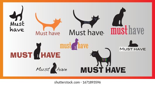 Cat logo set. slogan Must Have