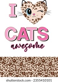 CAT LOVE AWESOME ANIMAL PRINT 