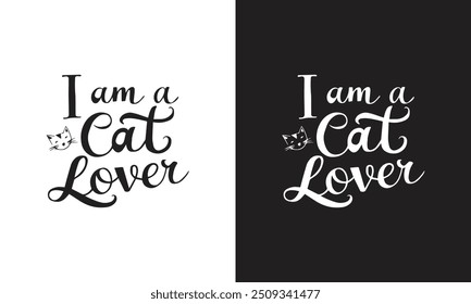 I Am a Cat Lover Bold Typography T-Shirt Design for Cat Enthusiasts