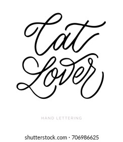 Cat Lover. Fun hand drawn lettering for your design. Can be used for print (bags, t-shirts, home decor, posters, cards) and for web (banners, blogs, advertisement).
