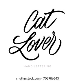 Cat Lover. Fun hand drawn lettering for your design. Can be used for print (bags, t-shirts, home decor, posters, cards) and for web (banners, blogs, advertisement).