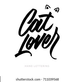 Cat Lover. Fun hand drawn lettering for your design. Can be used for print (bags, t-shirts, home decor, posters, cards) and for web (banners, blogs, advertisement).