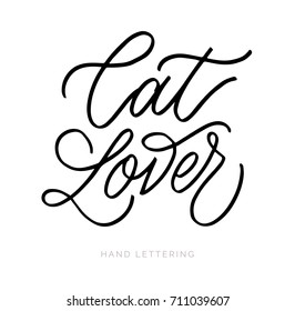 Cat Lover. Fun hand drawn lettering for your design. Can be used for print (bags, t-shirts, home decor, posters, cards) and for web (banners, blogs, advertisement).