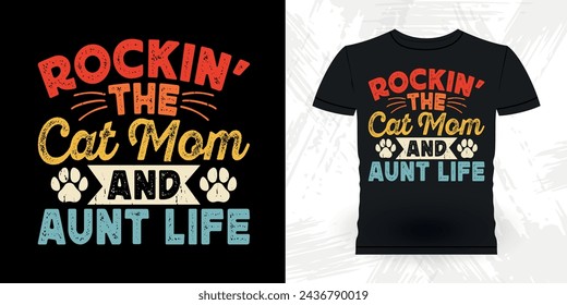 Cat Lover Funny Nephew Retro Vintage Mom and Aunt T-shirt Design