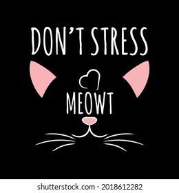 cat lover funny pun dont stress meowt duffle bag design vector illustration for use in design and print poster canvas