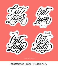 Cat Lover. Cat Lady. Fun hand drawn lettering for your design. Can be used for print (bags, t-shirts, home decor, posters, cards) and for web (banners, ads).