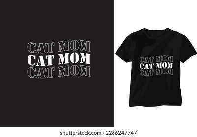 Cat Lover Mom  typography black white and pink color  T shirt design